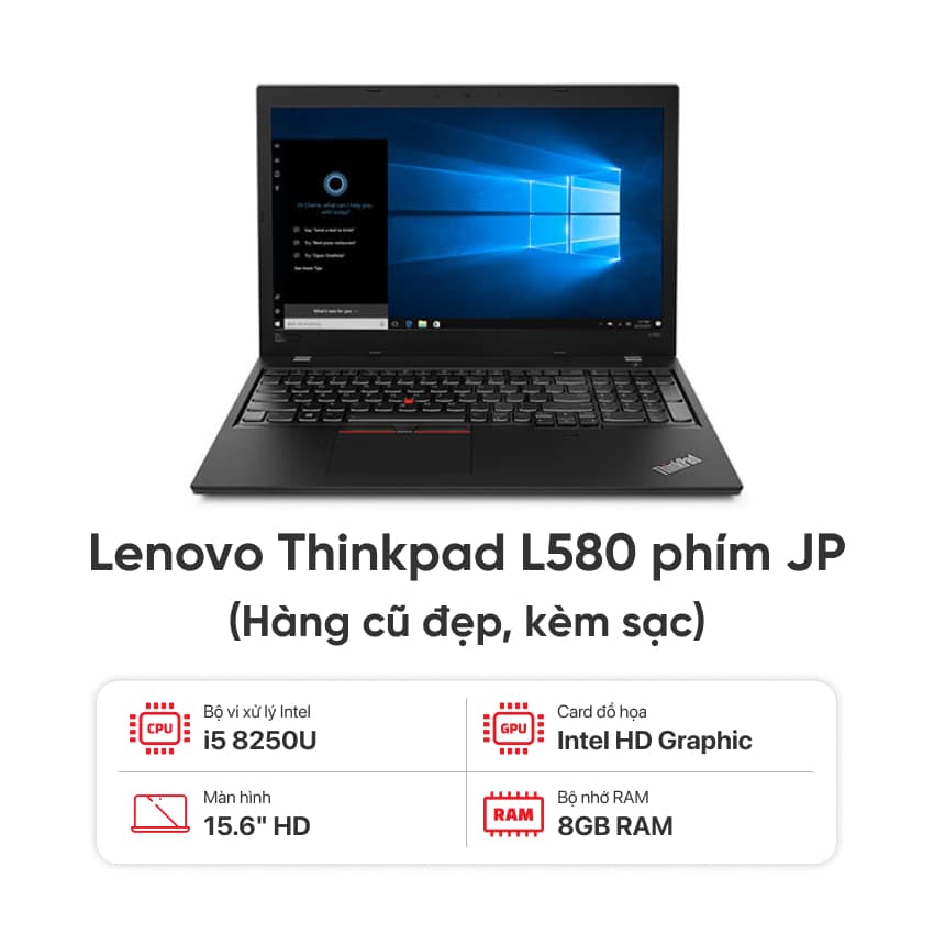 Thinkpad L580 i5 8250U Ram 8G SSD 256G màn 15.6