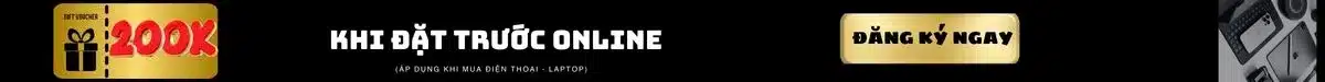 Đăng ký mua hàng Online giảm 200k